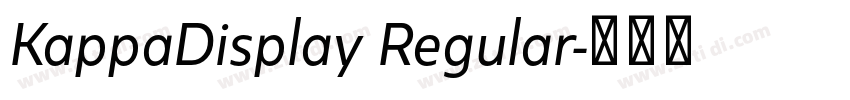 KappaDisplay Regular字体转换